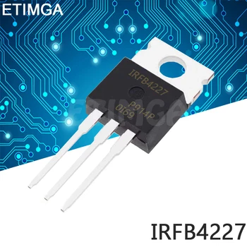10BUC/LOT IRFB4227PBF TO220 IRFB4227 SĂ-220 noul tranzistor MOS FET